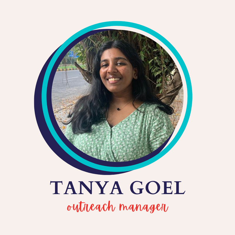 Tanya Goel, Outreach Manager